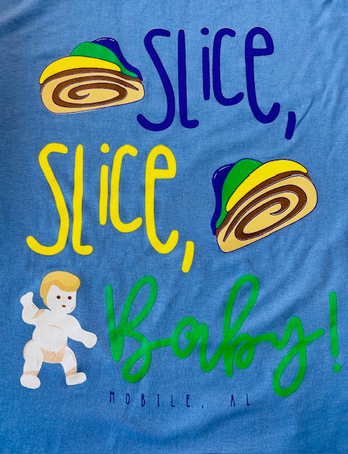 Slice Slice Baby T Shirt