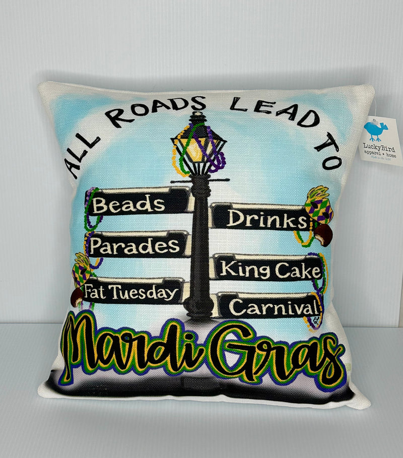 All Roads Lead to Mardi Gras Pillow