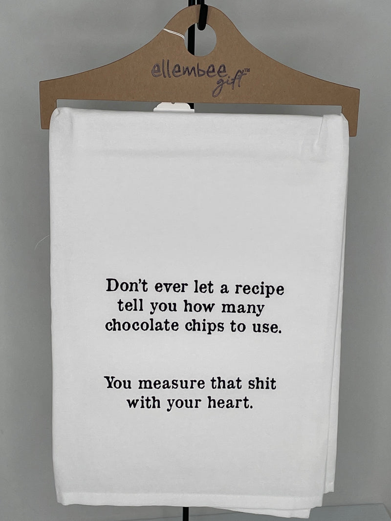 Measure That Shit With Your Heart Tea Towel 24" x 26"